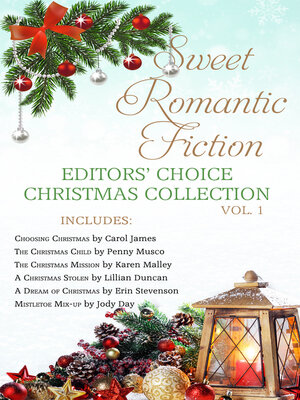 cover image of Sweet Romantic Fiction Editors' Choice Christmas Collection, Vol 1